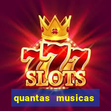 quantas musicas existem no mundo